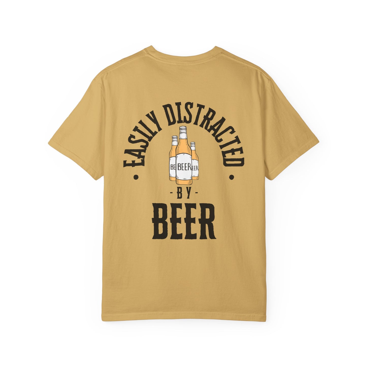 Just Bros Easily Distracted by Beer - Comfort Colors