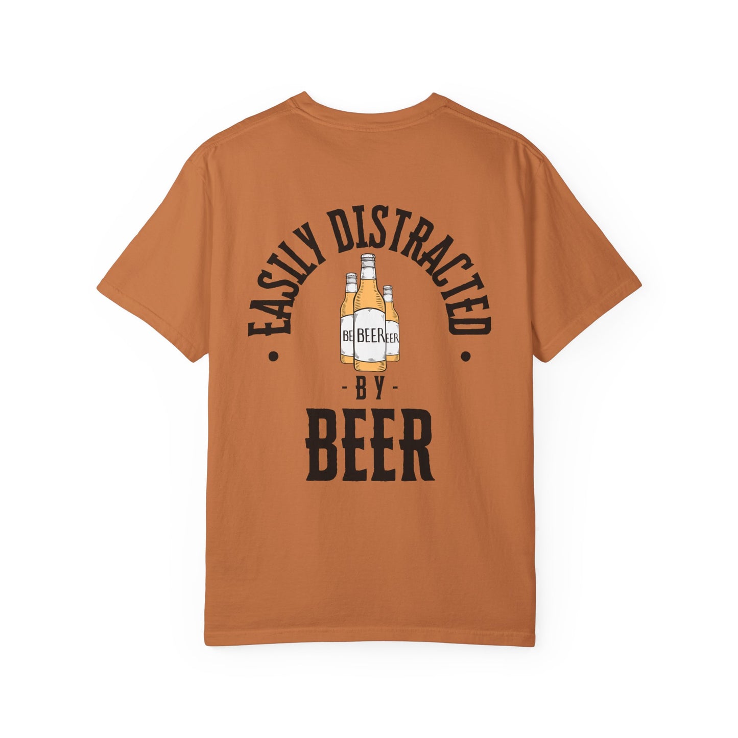 Just Bros Easily Distracted by Beer - Comfort Colors