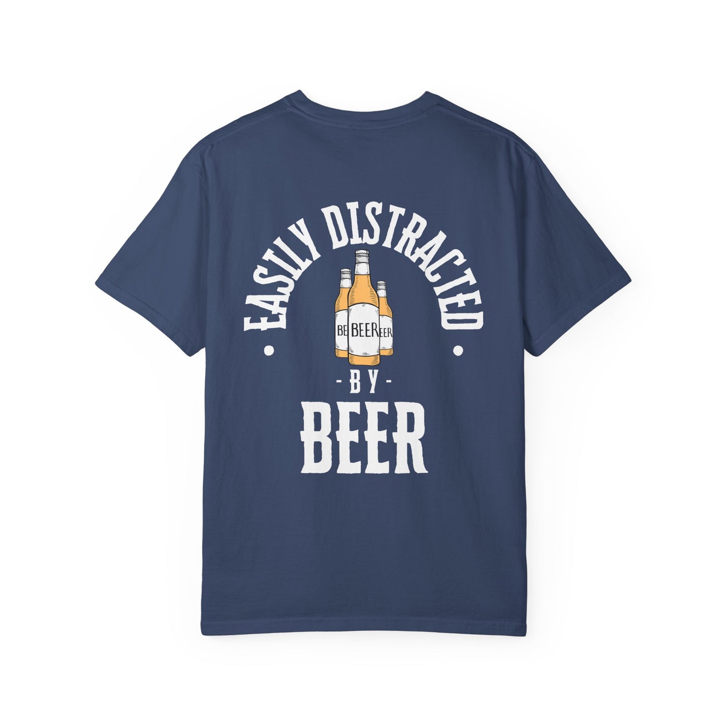 Just Bros Easily Distracted by Beer - Comfort Colors