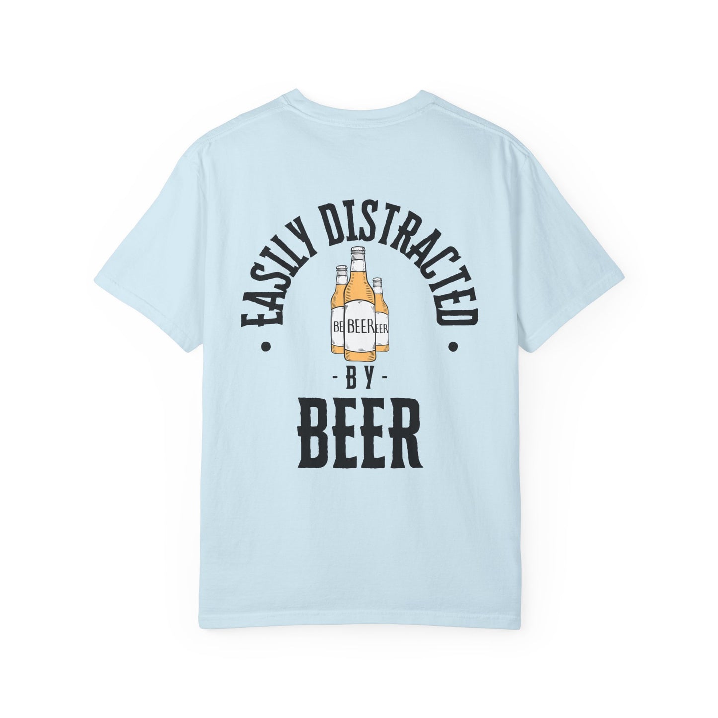 Just Bros Easily Distracted by Beer - Comfort Colors